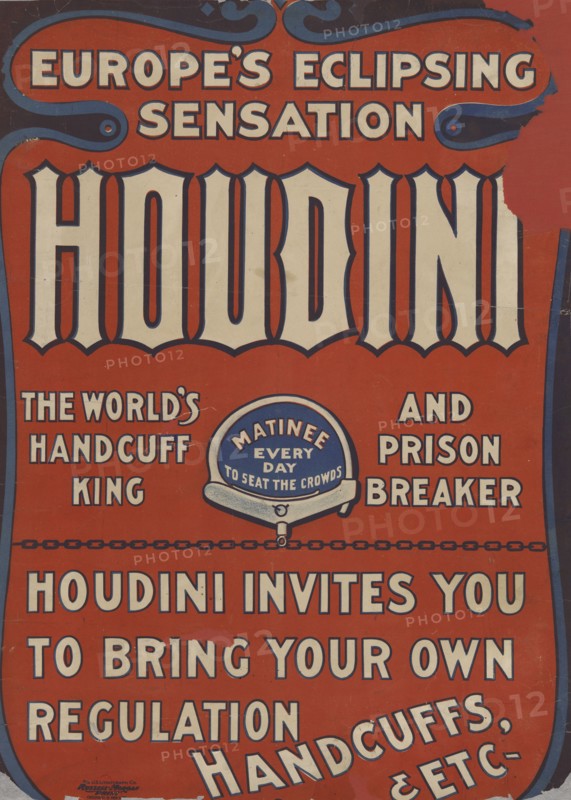 Europe's eclipsing sensation: Harry Houdini, the world's handcuff king and prison breaker, c1900. Creator: Unknown.