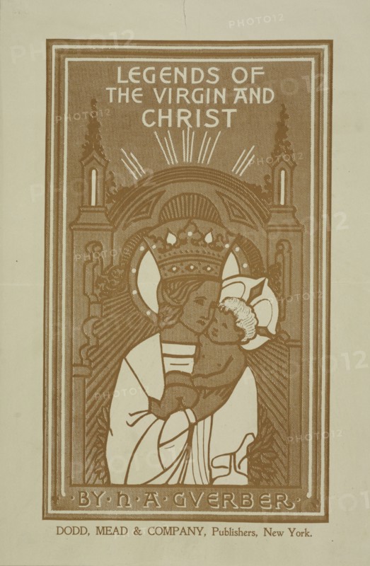 Legends of the virgin and Christ, c1895 - 1911. Published: 1896