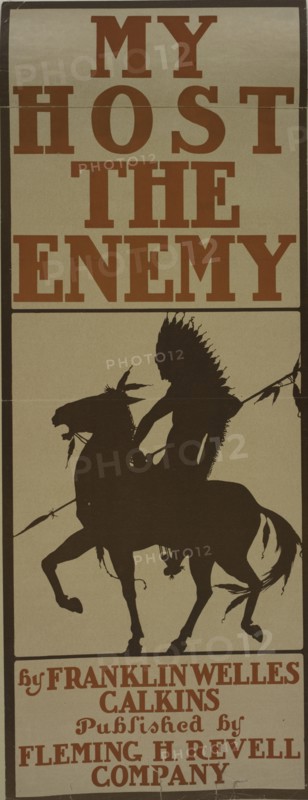 My host the enemy, c1895 - 1911. Published: 1901