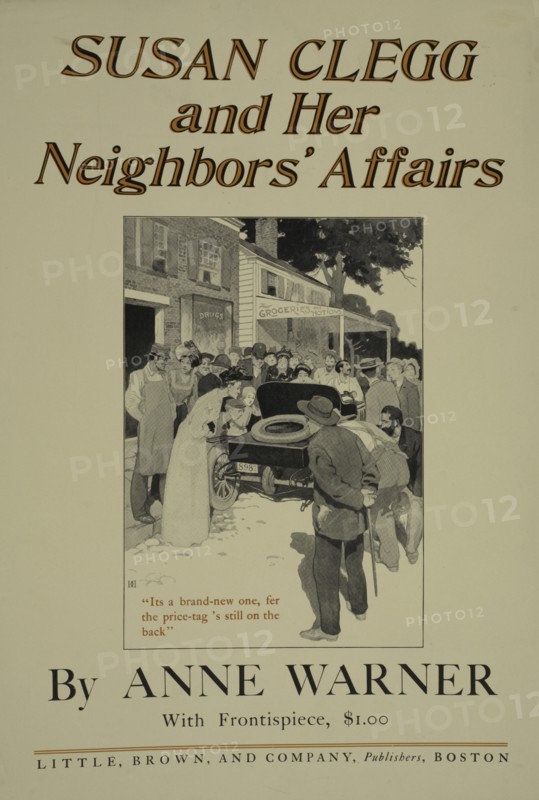 Susan Clegg and her neighbor's affairs, c1895 - 1911. Published: 1906