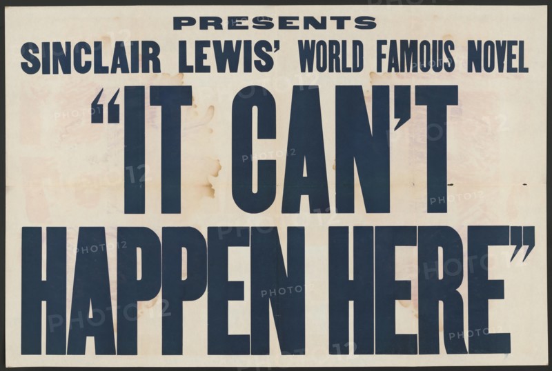 It Can't Happen Here, [193-]. Creator: Unknown.