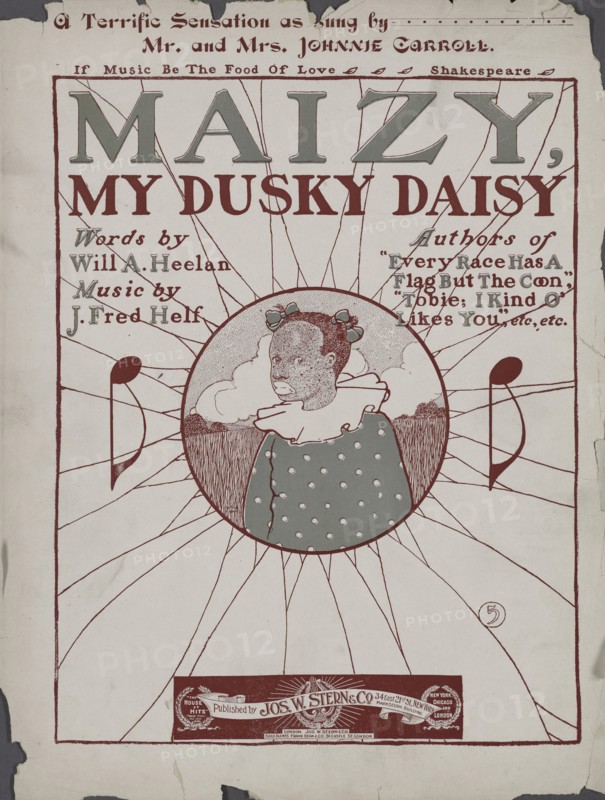 'Maizy, my dusky daisy', 1901. Creator: Unknown.