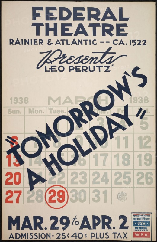 Tomorrow's A Holiday, Seattle, 1938. Creator: Unknown.