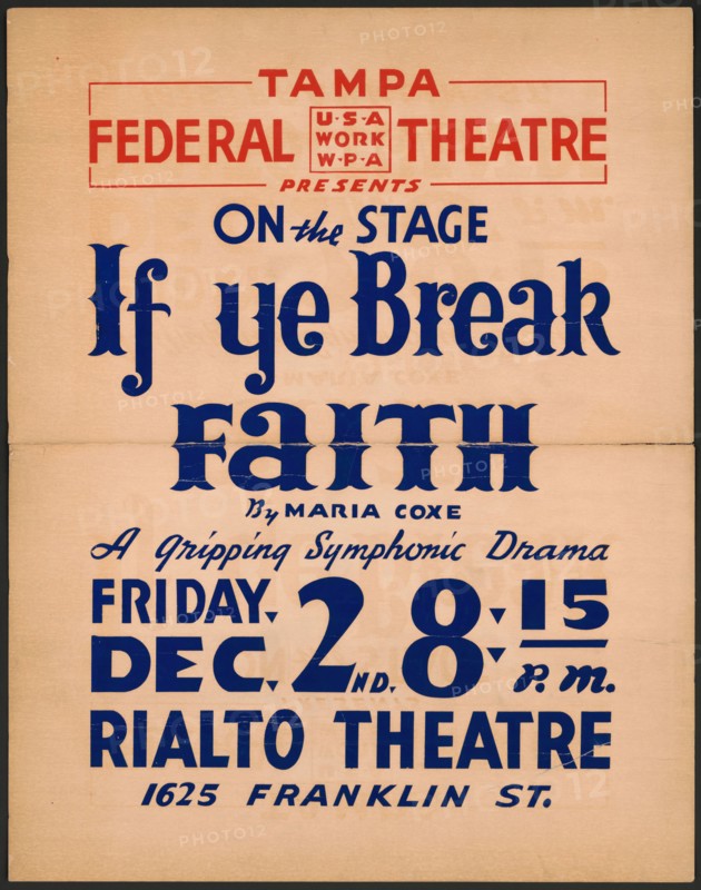 If Ye Break Faith, Tampa, FL, [193-]. Creator: Unknown.