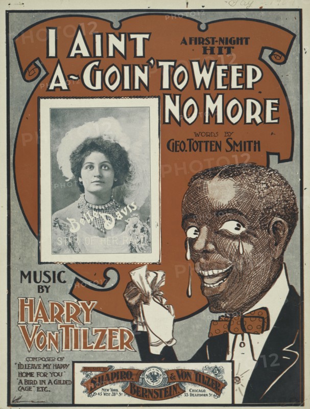 'I aint a-goin' to weep no more', 1900. Creator: Unknown.