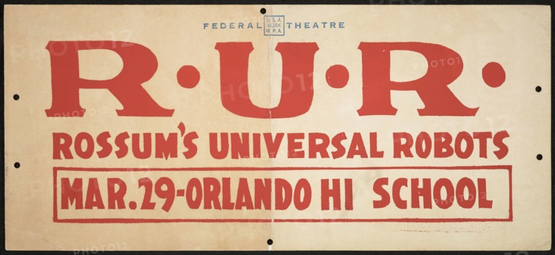 R.U.R. (Rossum's Universal Robots), [193-]. Creator: Unknown.