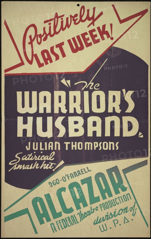The Warrior's Husband, San Francisco, 1937. Creator: Unknown.