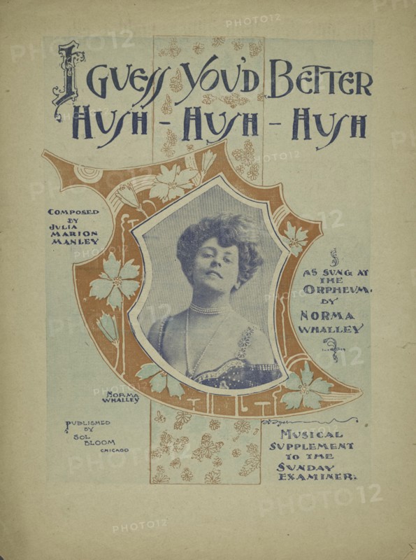 'I guess you'd better hush, hush, hush', 1900. Creator: Unknown.