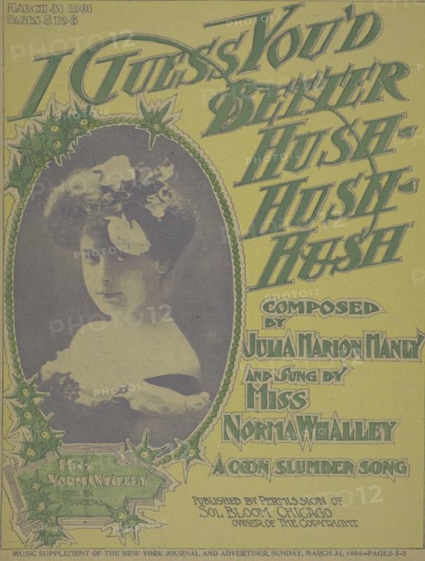 'I guess you'd better hush, hush, hush', 1900. Creators: Unknown, Marceau.
