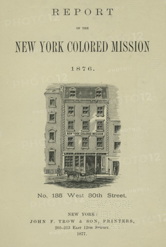 Report of the New York Colored Mission: 1876, 1875-1917. Creator: Unknown.