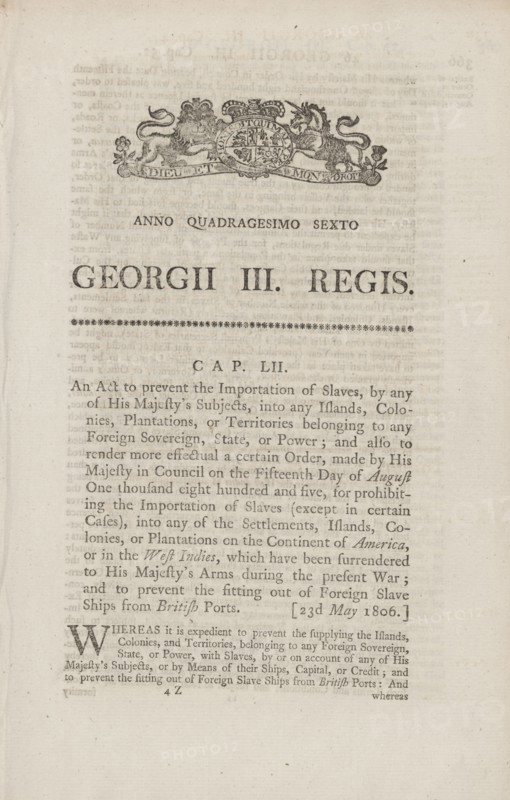 An act to prevent the importation of slaves, by any of His Majesty's subjects..., 1806. Creator: Unknown.