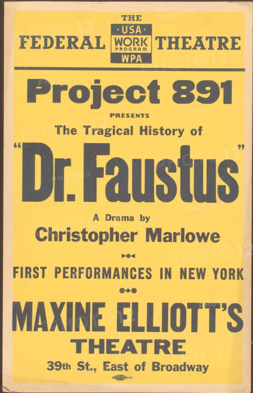 Poster from New York production of Dr. Faustus (Maxine Elliot Theater (yellow poster)), [1937]. Creator: Unknown.