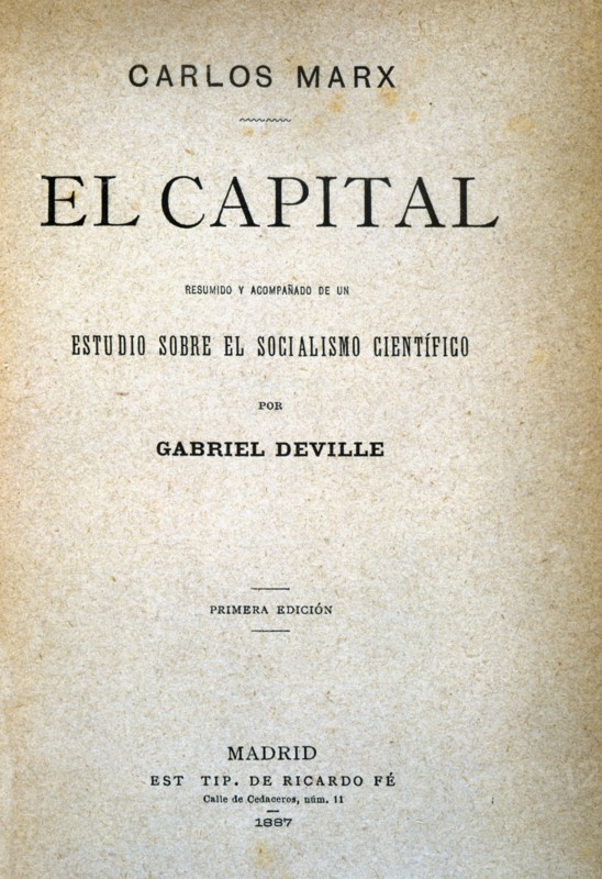Capital, cover of the first edition in Spanish printed in Madrid in 1887. Creator: Mark, Karl (1818 - 1883).