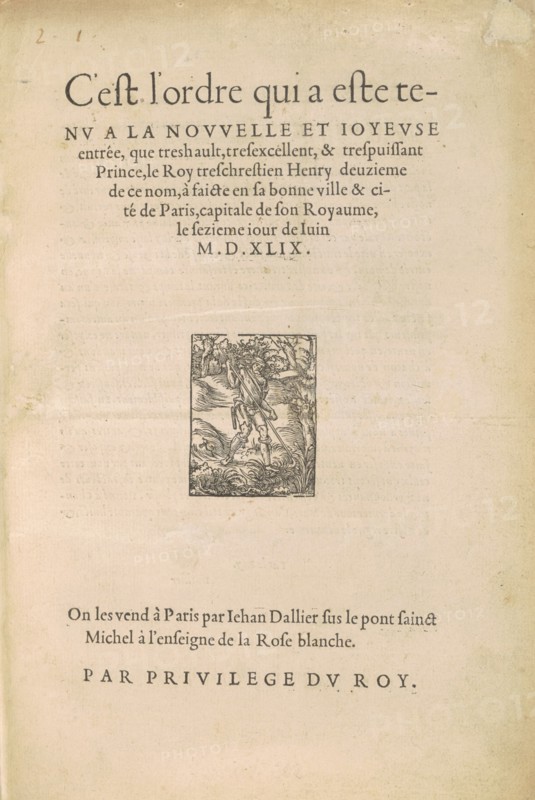 [Entrée d'Henri II] C'est l'ordre qui a este tenu a la nouvelle et ioyeuse entrée que..., 1549. Creator: Jean Goujon.