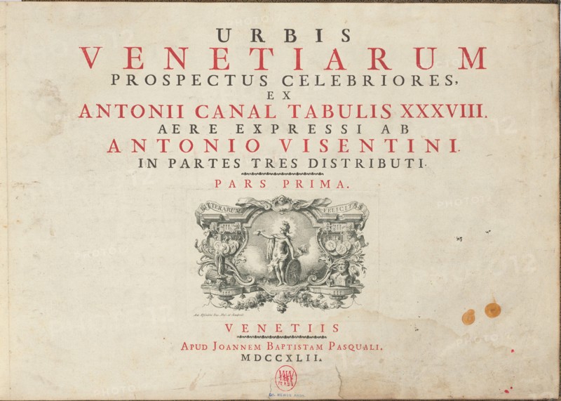 Urbis Venetiarum Prospectus Celebriores, Ex Antonii Canal Tabulis XXXVIII. Aere..., published 1742. Creator: Antonio Visentini.