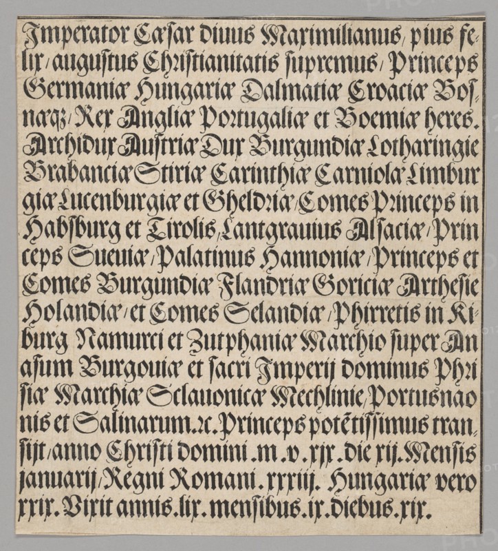 Titles of Emperor Maximilian, from Historical Scenes from the Life of Emperor..., printed c. 1520. Creator: Benedictus Chelidonius.