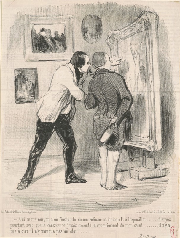 Oui ... on a eu l'indignité de me refuser ce tableau ..., 19th century. Creator: Honore Daumier.