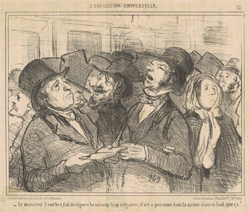 Ce Monsieur Courbet, fait des figures ... vulgaires ..., 19th century. Creator: Honore Daumier.