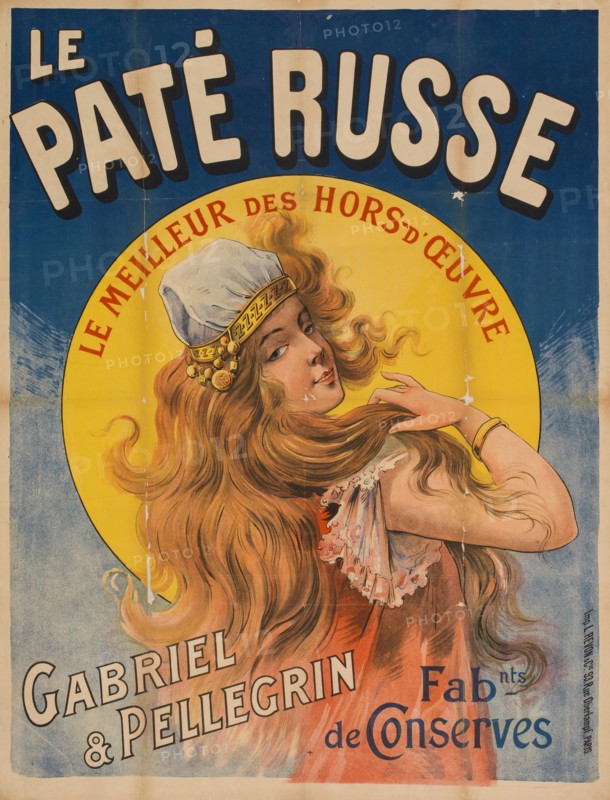 Le pâté russe. Le meilleur des hors-d'oeuvre. Gabriel & Pellegrin, c.1900. Creator: Anonymous.