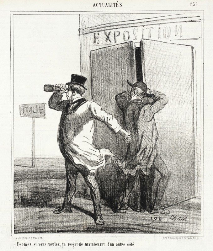 Fermez (l'Exposition) si vous voulez , je regarde maintenant d'un autre côte (l'Italie), 1867. Creator: Cham.