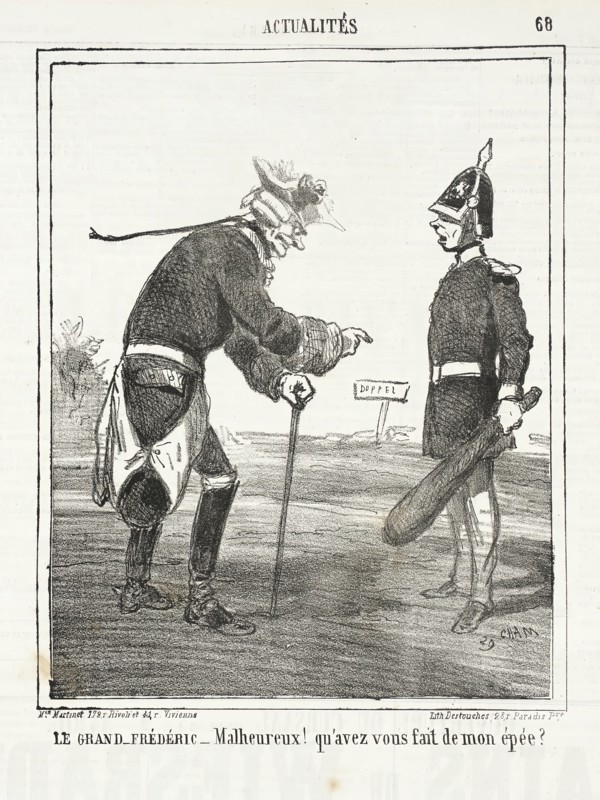 Le Grand Frédéric: Malheureux! qu'avez vous fait de mon épée?, 1864. Creator: Cham.