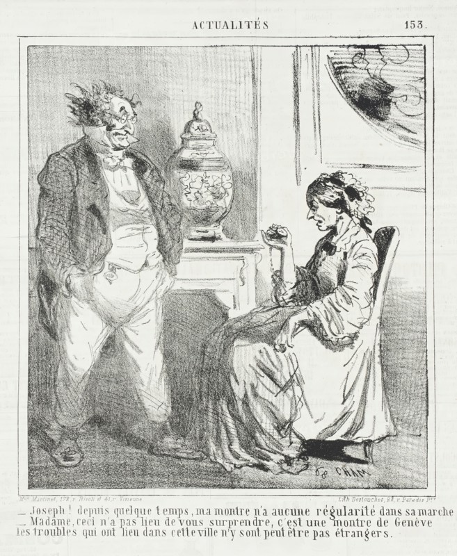 Joseph! Depuis quelques temps ma montre n'a aucune regularité dans sa marche..., 1864. Creator: Cham.