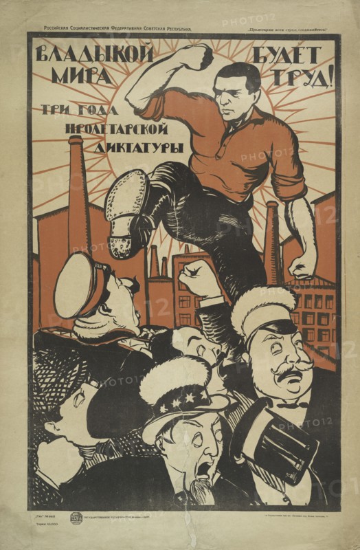Work will be the ruler of the world!, 1922. Creator: Unknown artist.