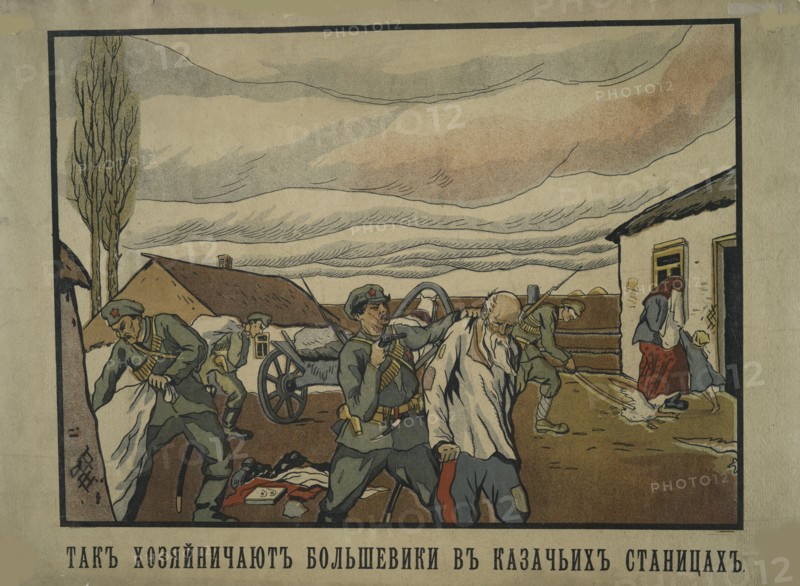 How the Bolsheviks behave in the Cossack villages (White Guard poster), c.1918-1919. Creator: Unknown artist.