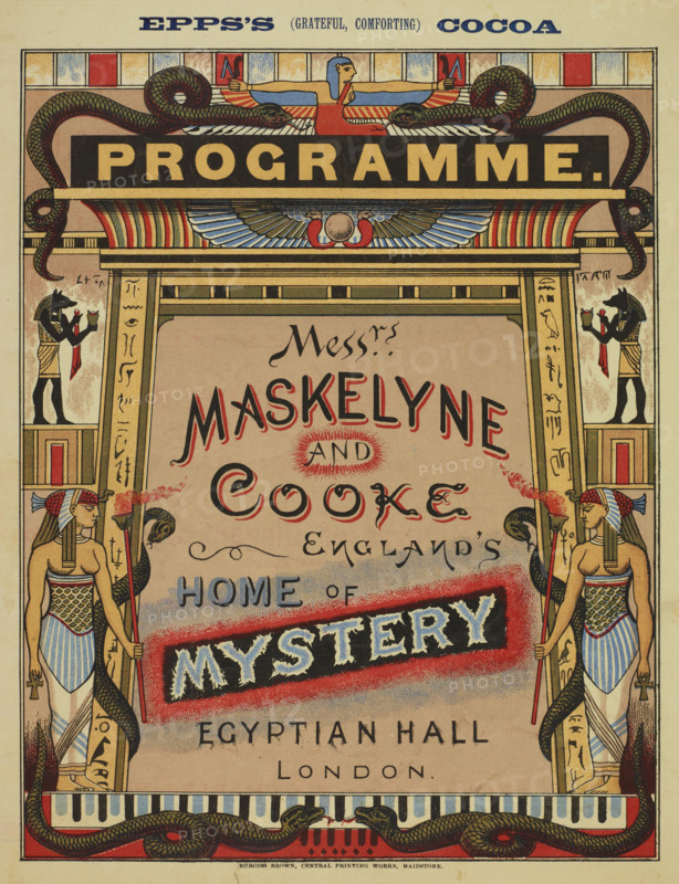 Messrs. Maskelyne and Cooke, England's Home of Mystery, Egyptian Hall, London, 1887.  Creator: Unknown.