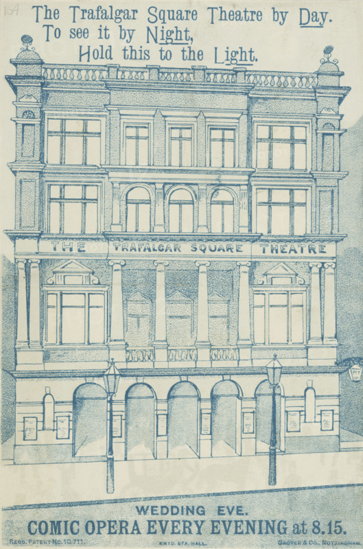 The Trafalgar Square Theatre by Day, late 19th century. 'To see it by Night, Hold this to the Light'. A 'hold to light' print which changes when backlit.