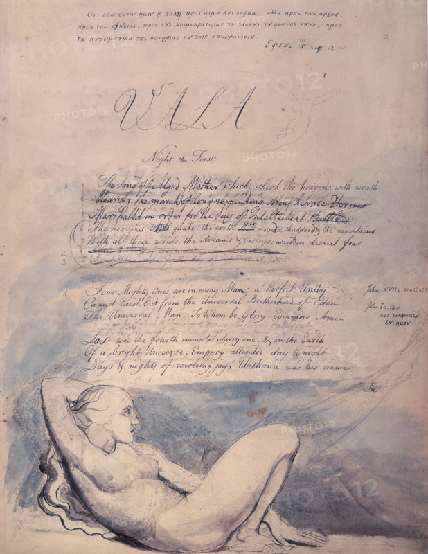 'Night the First', 1797. Reclining nude, with the beginning of "Vala, or The Four Zoas", poem by William Blake. 'The Song of the Aged Mother which shook the heavens with wrath Hearing the march of long resounding strong heroic Verse Marshalld in order for the day of Intellectual Battle. The heavens [shall] quake: the earth shall move/was moved & shudders the mountains With all their woods, the streams & valleys: waild in dismal fear [Hearing] the Sound/March of Long resounding strong heroic verse. Four Mighty Ones are in every Man; a Perfect Unity Cannot Exist. but from the Universal Brotherhood of Eden The Universal Man. To Whom be Glory Evermore Amen. Los was the fourth immortal starry one, & in the Earth Of a bright Universe Empery attended day & night Days & nights of revolving joy, Urthona was his name'.