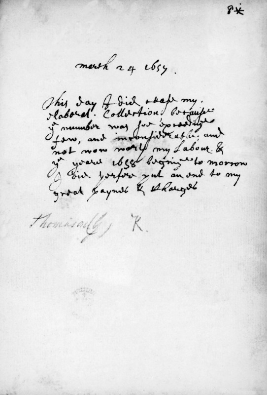 Inscription by Thomason in a volume of Tracts, c1659. From 1640, George Thomason, a bookseller at the Rose and Crown in St Paul's Churchyard, London, assembled a collection of pamphlets and other printed matter relating to current affairs. By the time he stopped in 1661, he had accumulated 22,255 pieces which were bound in 2008 volumes