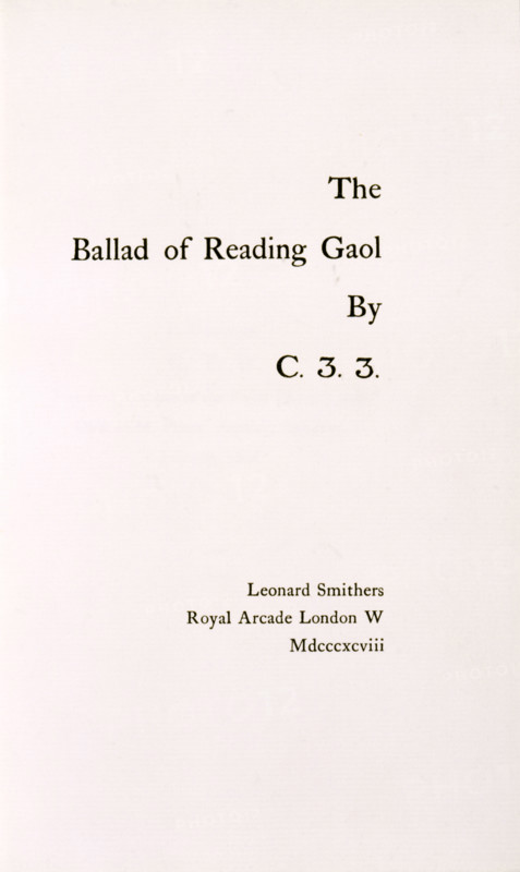 The Ballad of Reading Gaol by C.3.3., 1898. Title page of Oscar Wilde's "The Ballad of Reading Gaol" which he wrote while serving a sentence there. C33 was his prisoner number. Irish playwright and author Wilde (1854-1900) was imprisoned for homosexual acts after losing a criminal libel case. (London, 1898).
