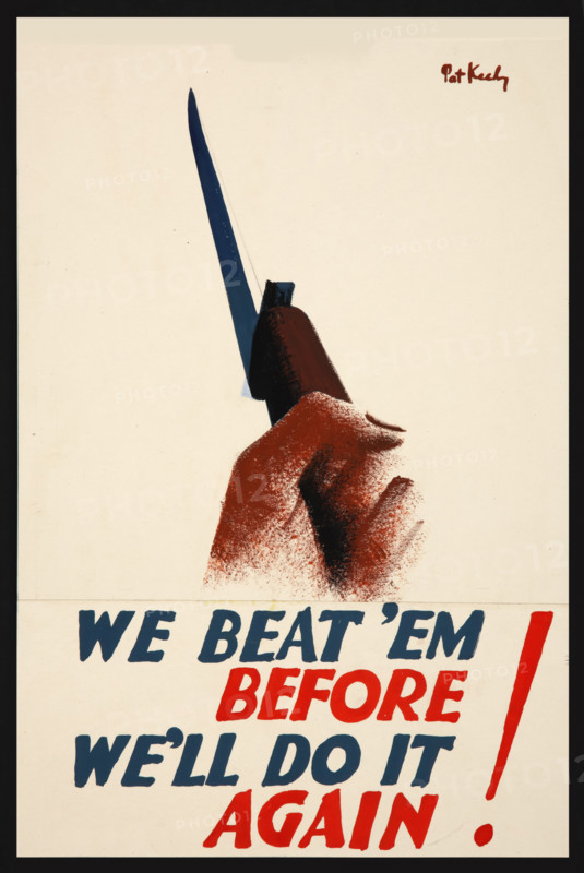 'We beat 'em before. We'll do it again!', World War II poster, between 1939 and 1946. Creators: Central Office of Information, Patrick Keely.