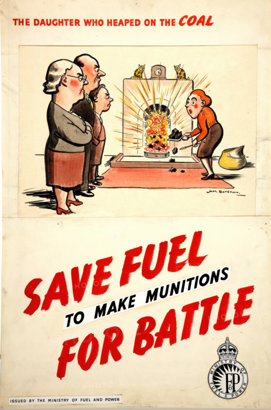 Fuel Economy: 'The daughter who heaped on the coal... 1939 and 1946 Creators: Central Office of Information, Henry Mayo Bateman.