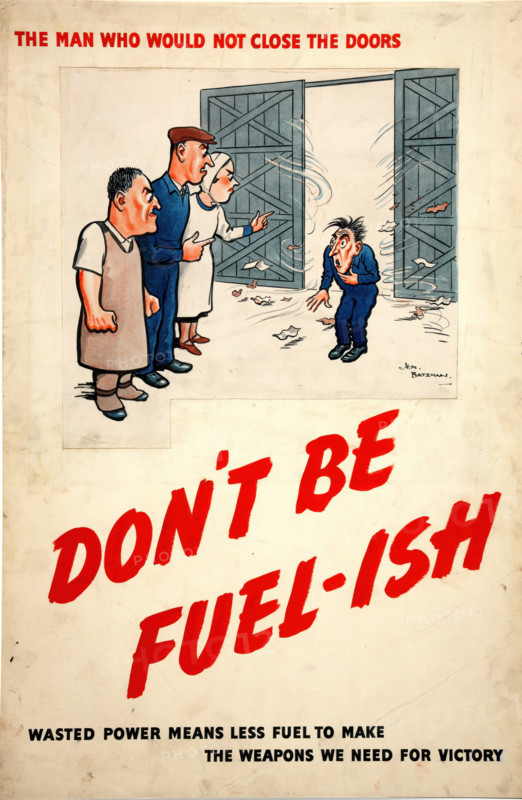 Fuel Economy: 'The man who would not close the doors..., 1939 and 1946. Creators: Central Office of Information, Henry Mayo Bateman.