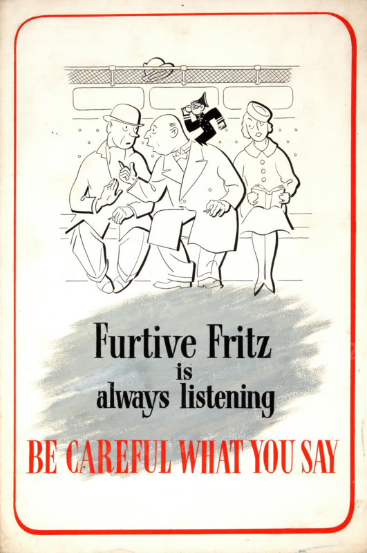 'Furtive Fritz is always listening. Be careful what you say', WWII poster, between 1939 and 1946. Creator: Central Office of Information.