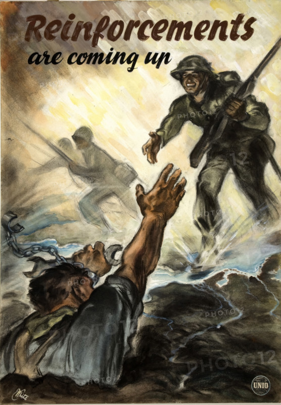 Unity of Strength: 'Reinforcements are coming up'  WWII poster, between 1939 and 1946.  Creators: Central Office of Information, Unknown.