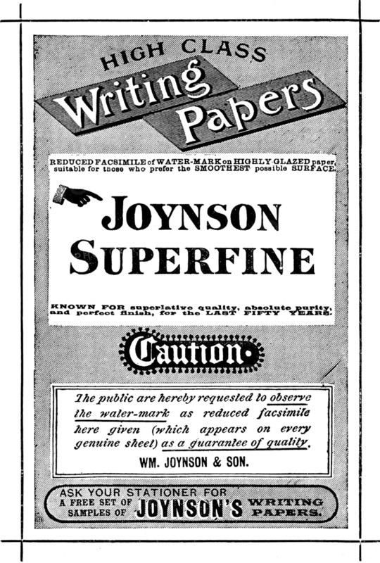 Advertisement for Joynson Superfine High Class Writing Papers, 1890. Creator: Unknown.