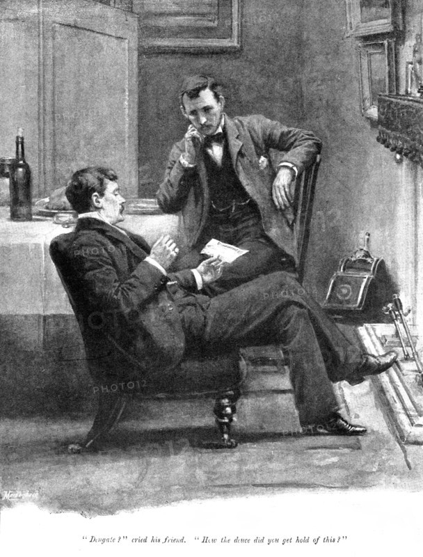 Eve's Ransom..."Dengate?" cried his friend. "How the deuce did you get hold of this?" 1895. Creator: George Meisenbach.