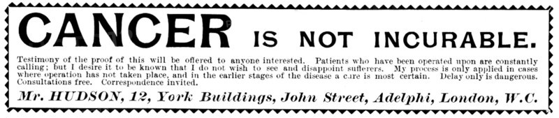 Advertisement for Mr. Hudson's cure for cancer, 1895. Creator: Unknown.