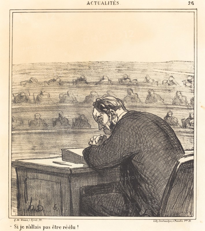 Si je n'allais pas être réélu!, 1869. Creator: Honore Daumier.