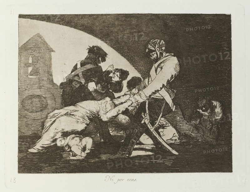 Ni por esas.; Los Desastres de la Guerra, Madrid 1863. Creator: Francisco Goya.