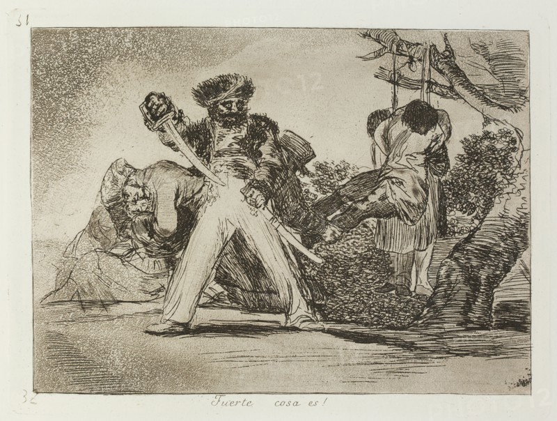 Fuerte Cosa Es!; Los Desastres de la Guerra, Madrid 1863. Creator: Francisco Goya.