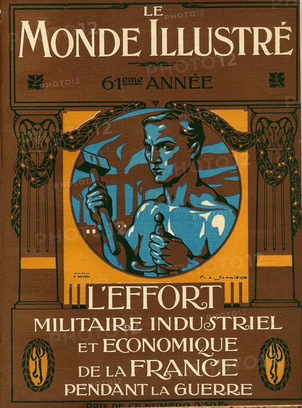 Première guerre mondiale. Couverture du journal le Monde Illustré du 29 décembre 1917 sur l'effort militaire industriel et économique de la France pendant la guerre.