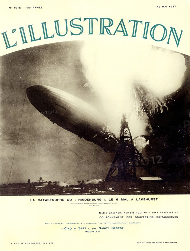 Catastrophe du dirigeable allemand LZ 129 Hindenburg, le 6 mai 1937, à Lakehurst dans le New Jersey, près de New York. Couverture de L'Illustration du 15 mai 1937.