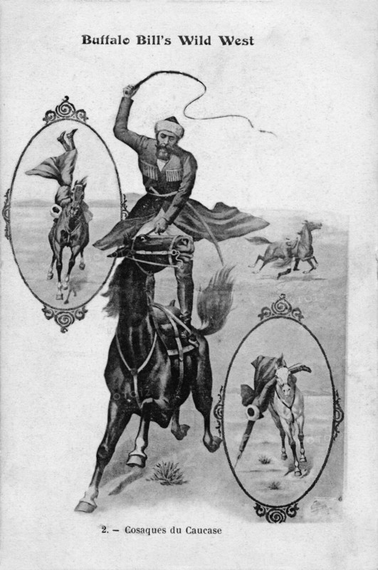 Buffalo Bill's Wild West. Cossacks of the Caucasus