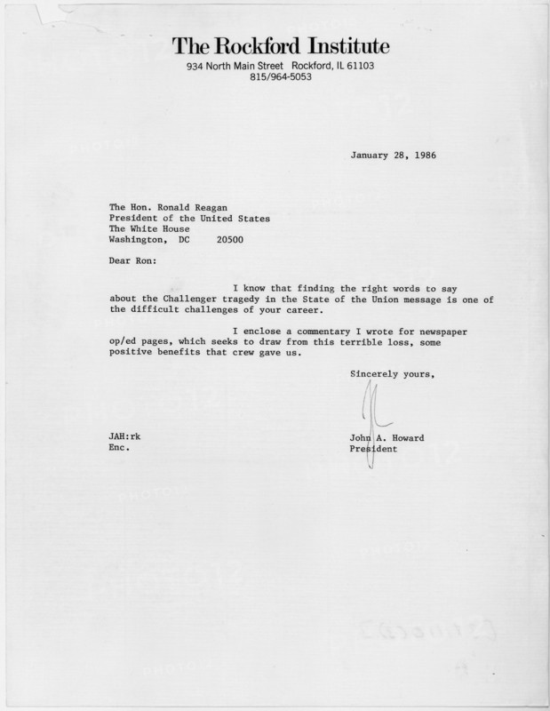 January 28, 1986 letter from John A. Howard to Ronald Reagan, regarding Howard's column on the Space Shuttle Challenger accident; Scope and content:  Letter from the president of the Rockford Institute (a conservative think tank) to President Reagan, written on the day of the space shuttle Challenger explosion.