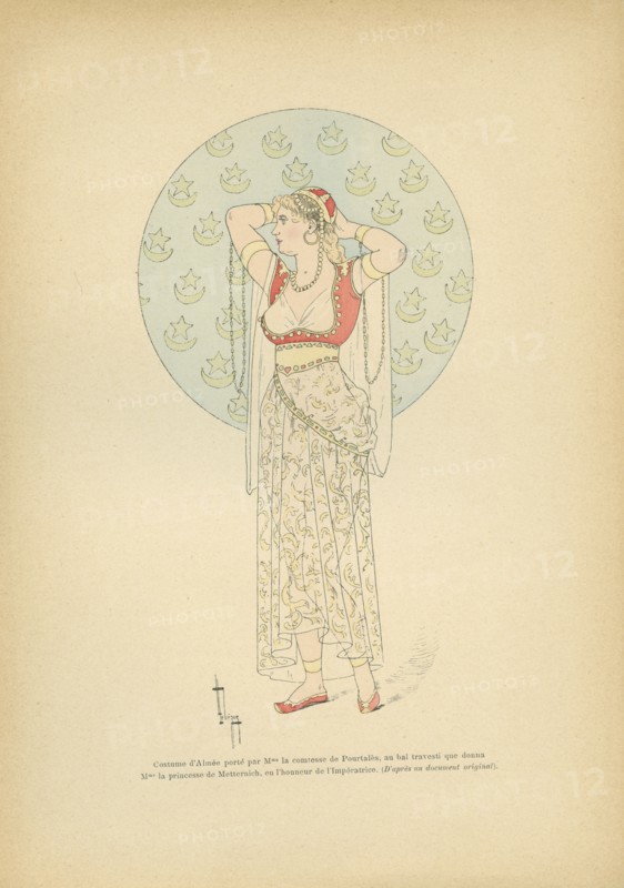 Costume d'Almée porté par Mme la comtesse de Pourtalès, au bal travesti que donna la princesse de Metternich en l'honneur de l'Impératrice