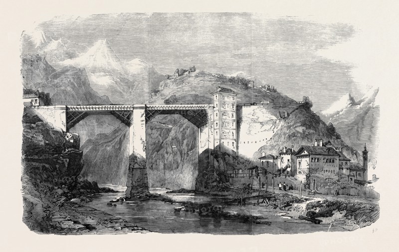 THE WAR, BRIDGE OVER THE DOVERIA AT CREVOLA, FORMING PART OF THE GREAT MILITARY ROAD OVER THE SIMPLON INTO ITALY